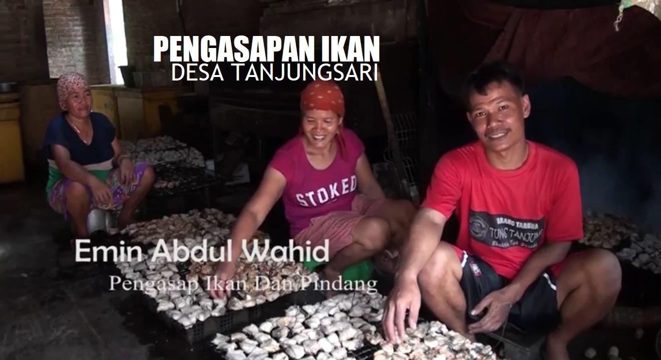 Program Inovasi Desa - UMKM Pengasapan Ikan Desa Tanjungsari Kecamatan Rowosari
